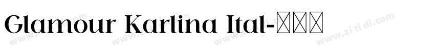 Glamour Karlina Ital字体转换